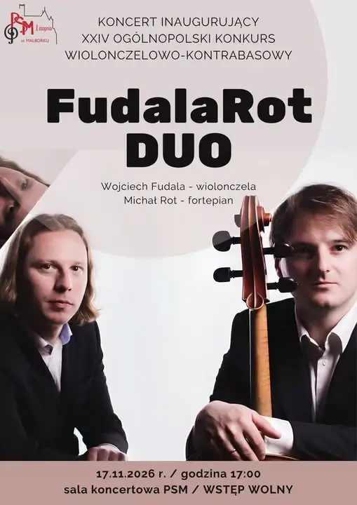 Malbork: FudalaRot DUO zainauguruje XXIV Konkurs Wiolonczelowo-Kontrabasowy